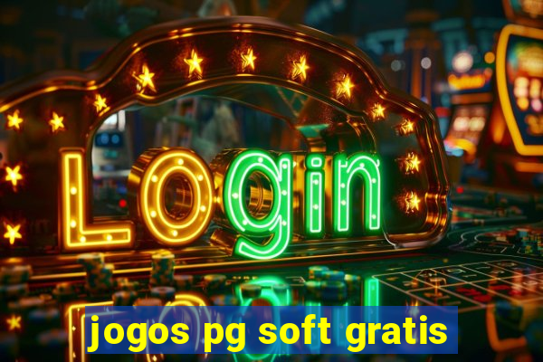 jogos pg soft gratis